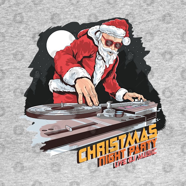 Santa Clos Christmas night party Live Dj music Night Moon star pine by GeekCastle